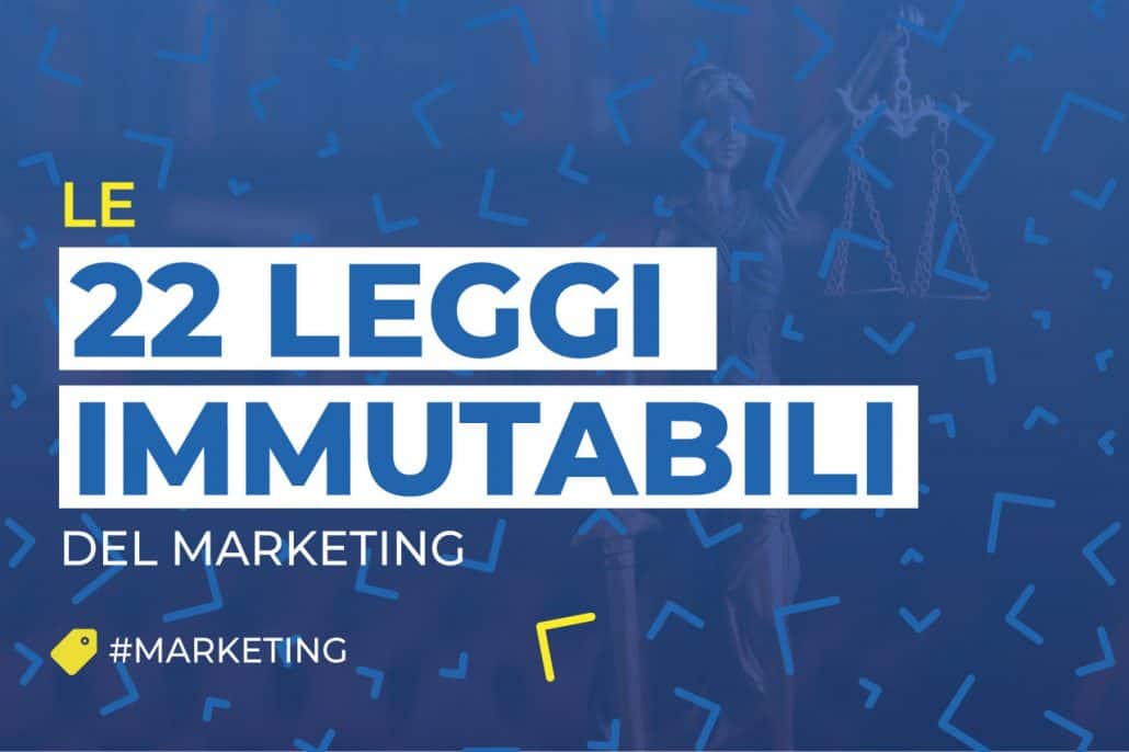 le 22 leggi immutabili del marketing